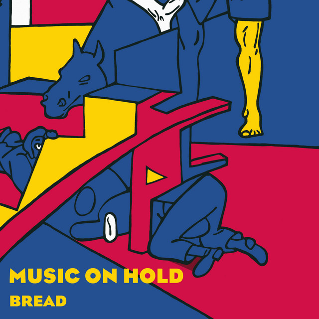 Bread - Single by Music On Hold | Spotify