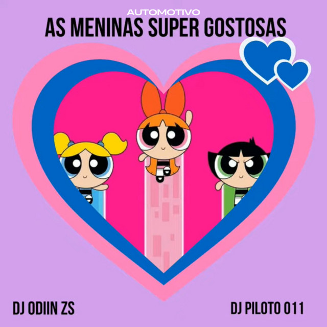 Automotivo as Meninas Super Gostosas