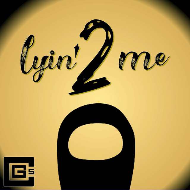 Lyin' 2 Me cover art