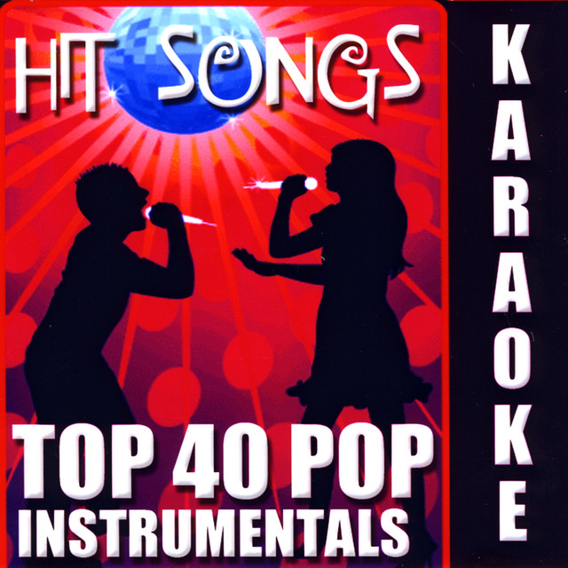 Top 40 Pop Instrumentals - Album by Karaoke Hits-Background Tracks for ...