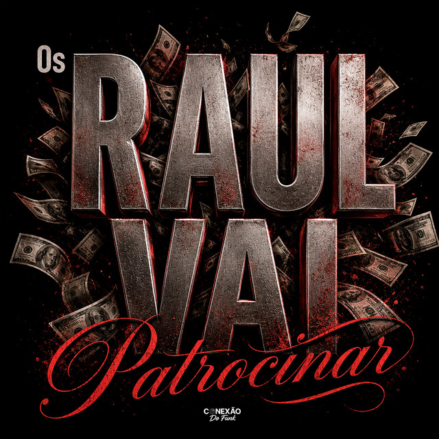 Os Raul Vai Patrocinar