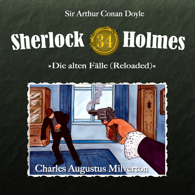 Teil 1 - Die alten Fälle (Reloaded), Fall 34: Charles Augustus Milverton