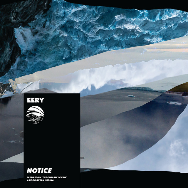 Notice (Inspired by 'The Outlaw Ocean' a book by Ian Urbina) cover art