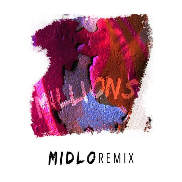 Millions - MIDLO Remix