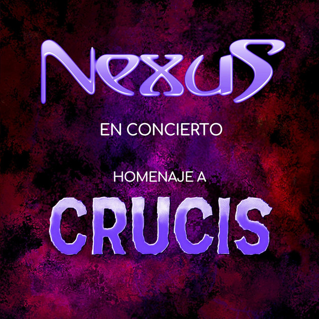 Nexus en Concierto / Homenaje a Crucis (Live Session) cover art