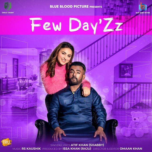 Few Dayzz Single Single By Atif Khan Shabby Spotify 