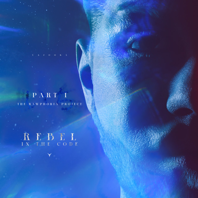 Rebel In The Code, Pt. 1: The Rawphoria Project cover art