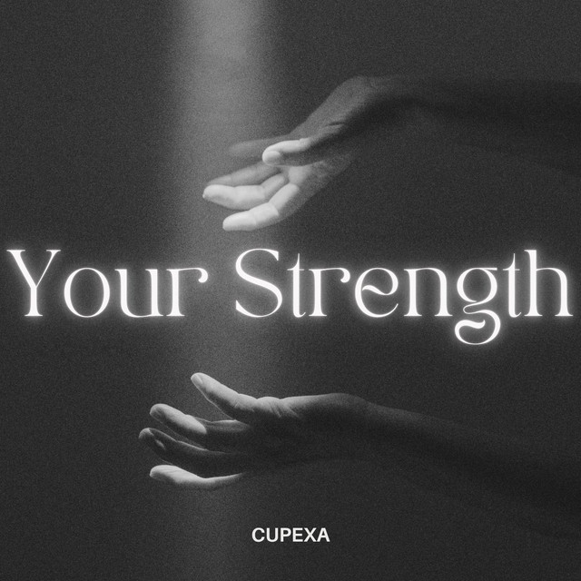 your strength