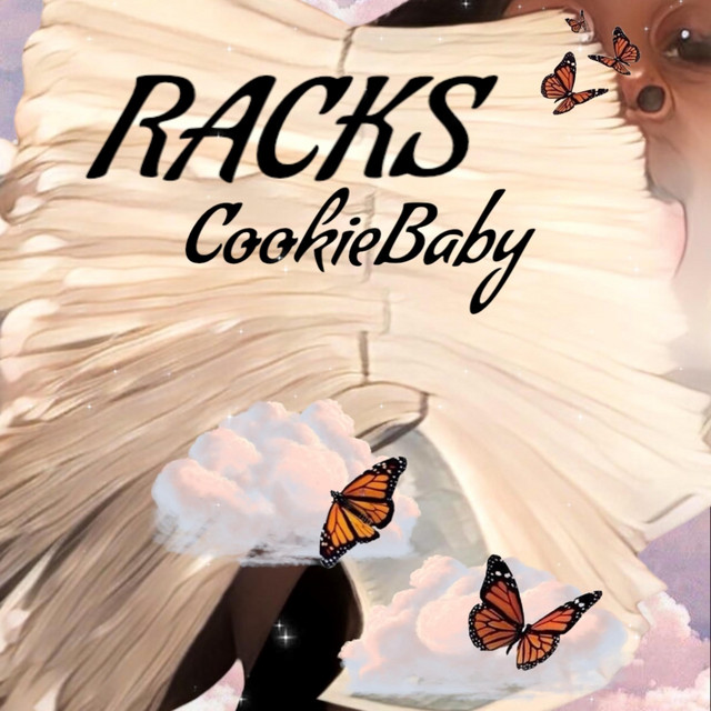 Racks - song and lyrics by CookieBaby | Spotify