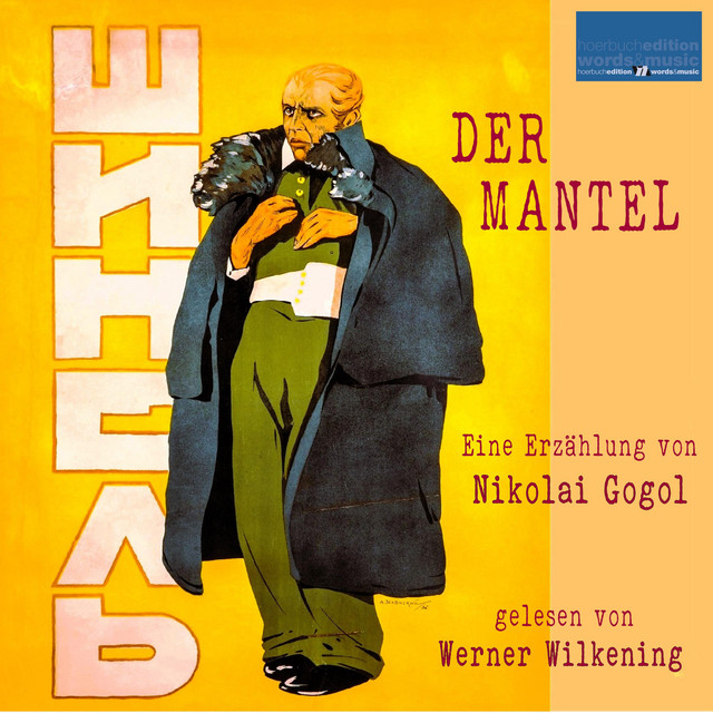 Der Mantel (Eine Erzählung von Nikolai Gogol)
