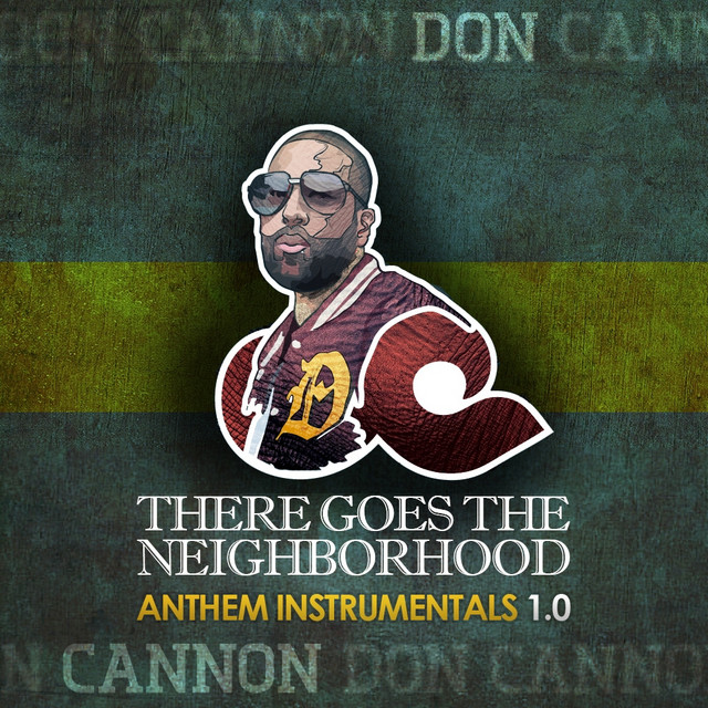 There Goes The Neighborhood Anthem Instrumentals 1.0 cover art