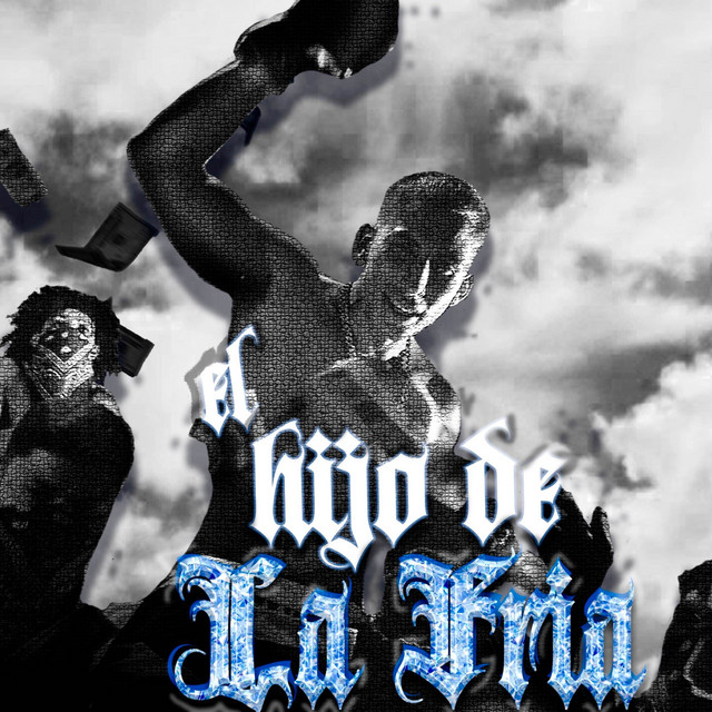 El Hijo de la Fria