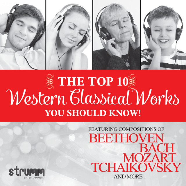 The Top 10 Western Classical Works You Should Know - Compilation by ...