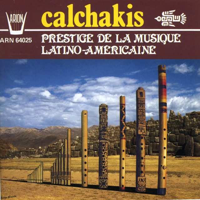 Los Calchakis, Vol. 3 : Prestige de la musique latino- américaine cover art