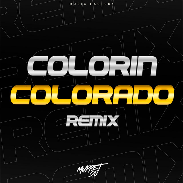 Colorín Colorado - Remix