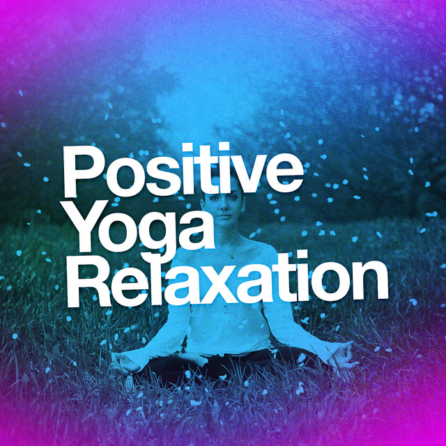 Positive Yoga Relaxation cover art