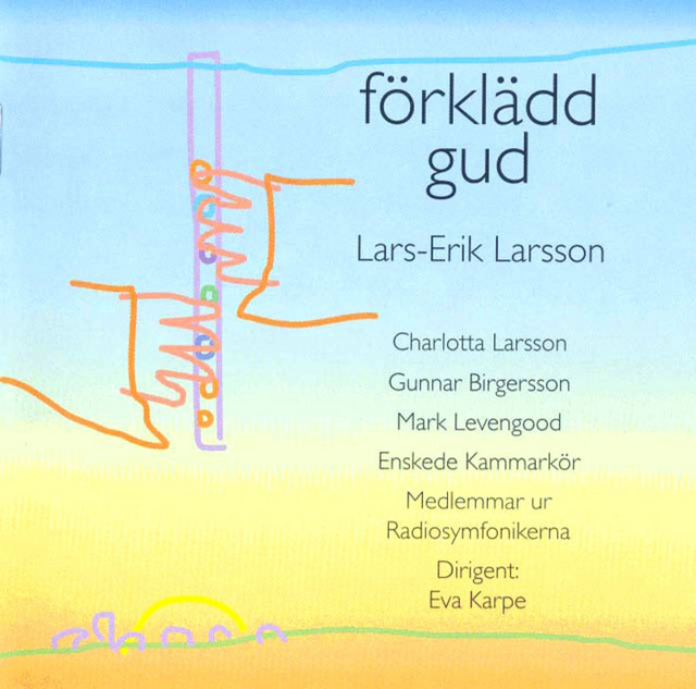 Lars-Erik Larsson: Förklädd gud cover art