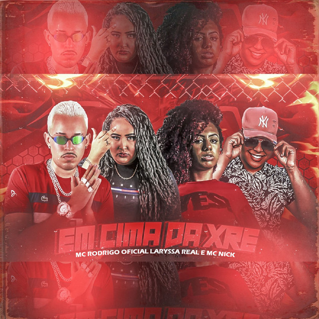 Em Cima da Xre (feat. Mc Nick) [Brega Funk] – Single de Mc Rodrigo