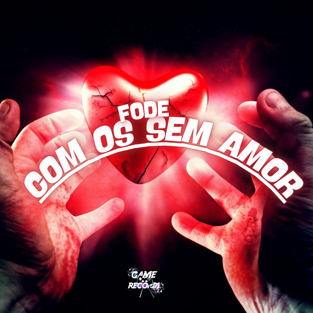 Fode Com Os Sem Amor