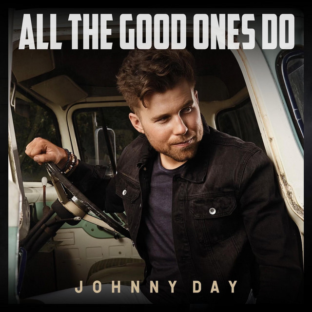 All The Good Ones Do
