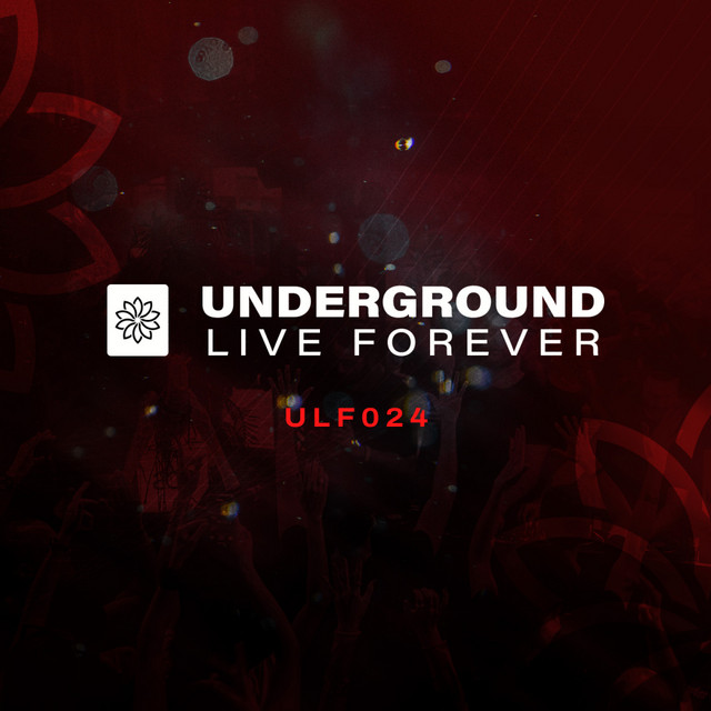 Underground Live Forever - Episode 024 cover art