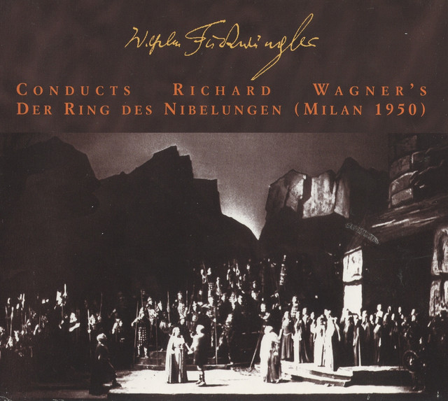 Wilhelm Furtwängler Conducts Richard Wagner's Der Ring des Nibelungen (Milan 1950)