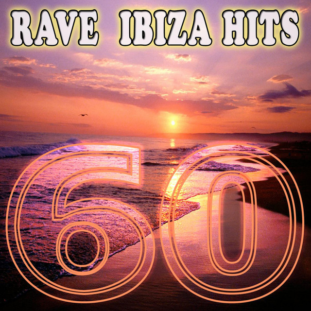 60 Rave Ibiza Hits (Top Electro, Trance, Dubstep, Breaks, Techno, Acid House, Goa, Psytrance, Hard Dance, Electronic Dance Music) cover art