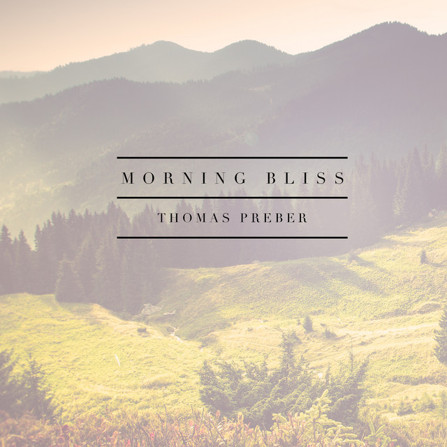 Morning Bliss by Thomas Preber