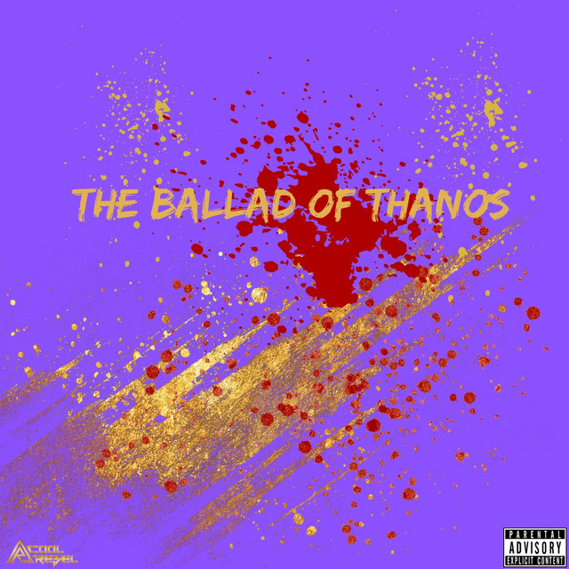 THE BALLAD OF THANOS