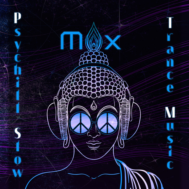 Psychill Slow Trance Music Mix cover art