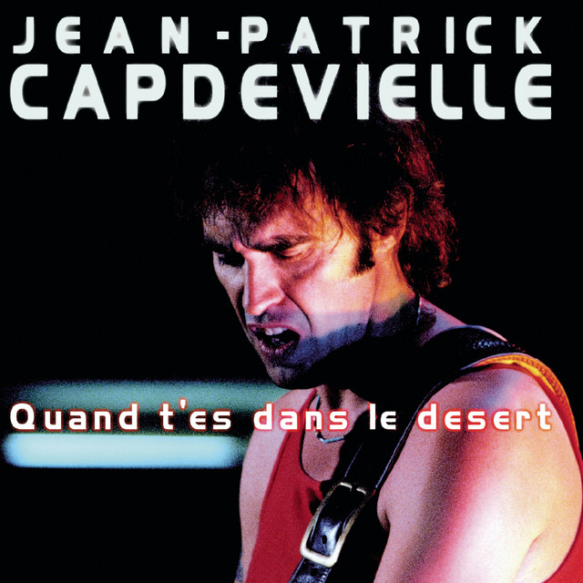 Quand t'es dans le désert cover