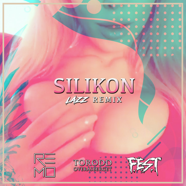 Silikon - Lazz Remix