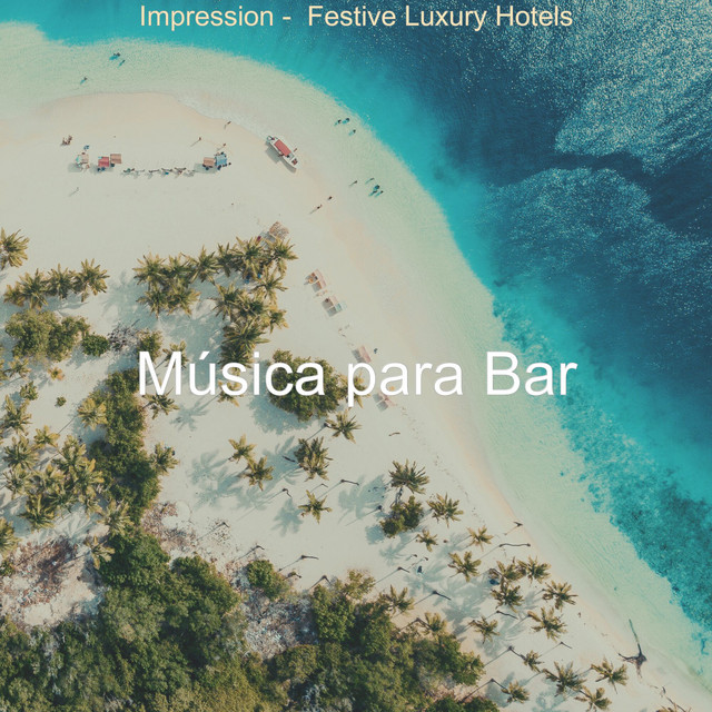 Impression - Festive Luxury Hotels cover art