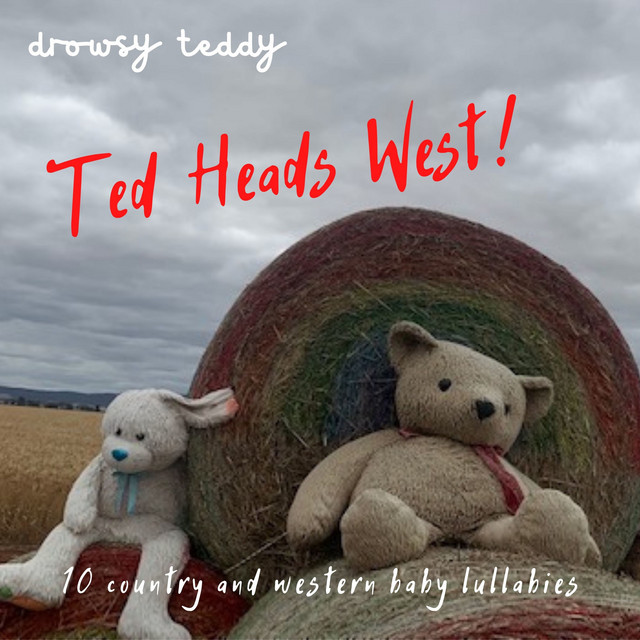 Ted Heads West!:10 Country and Western Lullabies cover art