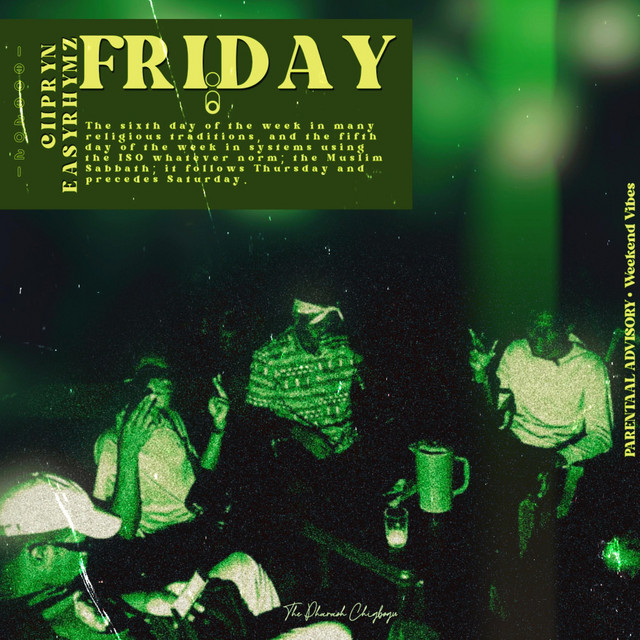 Friday Song And Lyrics By Ciipryn Easyrhymz Gravitee Spotify