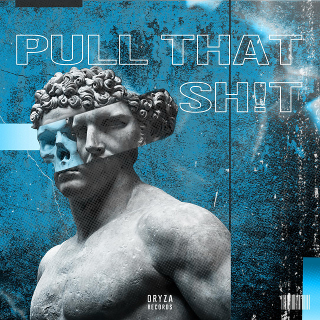 Pull That Shit cover art