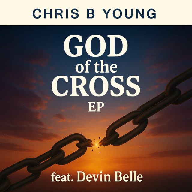 God of the Cross - song and lyrics by Chris B Young, Devin Belle | Spotify