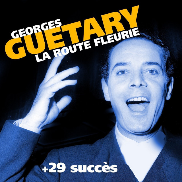 La route fleurie + 29 succès de Georges Guetary (Chanson française) cover art
