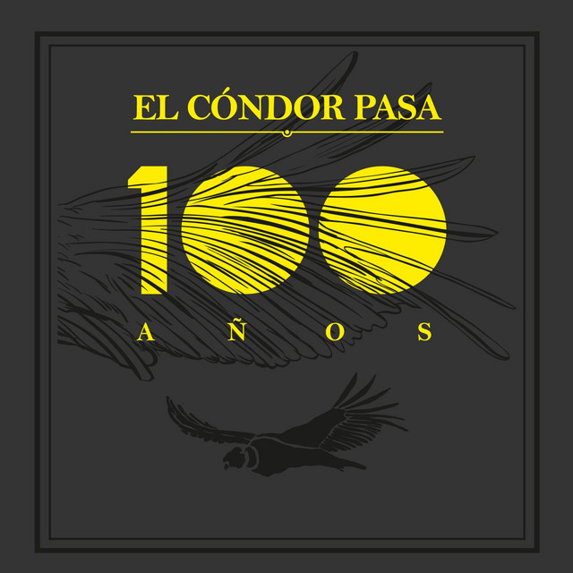 Cóndor Pasa 100 Años cover art