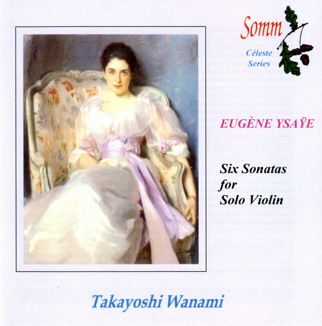Ysaÿe: 6 Sonatas for Solo Violin, Op. 27