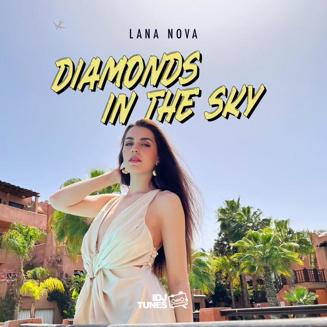 Diamonds In The Sky - song and lyrics by Lana Nova | Spotify