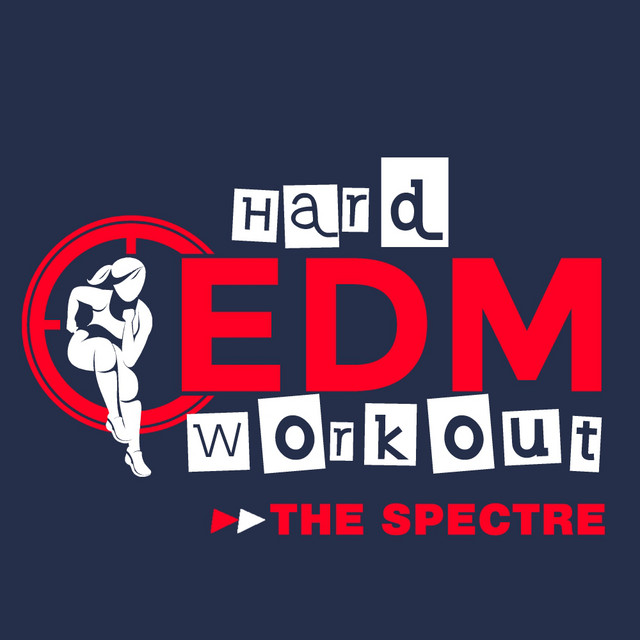The Spectre - Single by Hard EDM Workout | Spotify