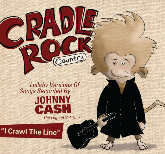 Lullaby Versions Of Songs Recorded By Johnny Cash cover art