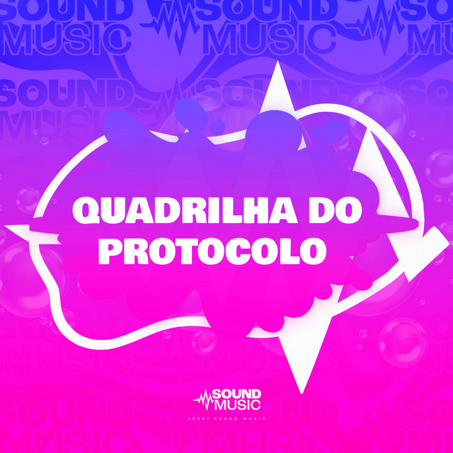 QUADRILHA DO PROTOCOLO