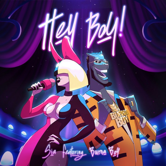 Hey Boy (feat. Burna Boy) by Sia