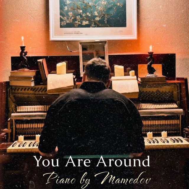 You Are Around