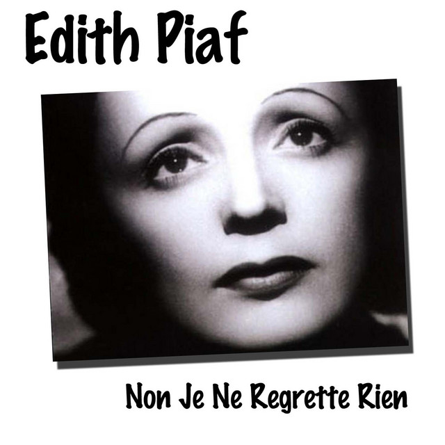 Non Je Ne Regrette Rien Song And Lyrics By dith Piaf Spotify