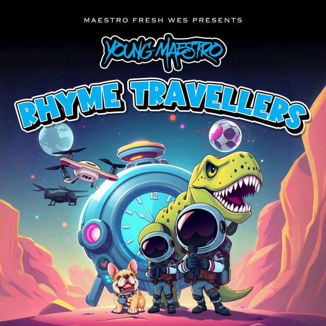 Maestro Fresh Wes Presents: Young Maestro "Rhyme Travellers" cover art