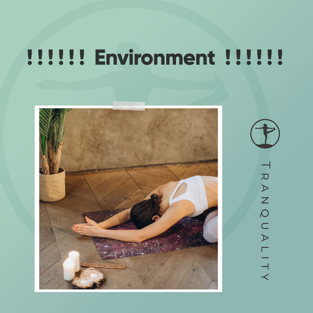 Environment ! ! ! ! ! ! - Album by Yoga Music | Spotify