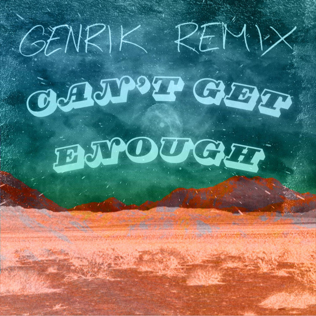 Can't Get Enough (DnB Version) - Genrik Remix